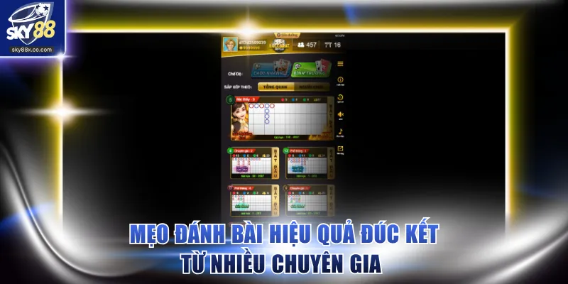 Mẹo đánh bài hiệu quả đúc kết từ nhiều chuyên gia 